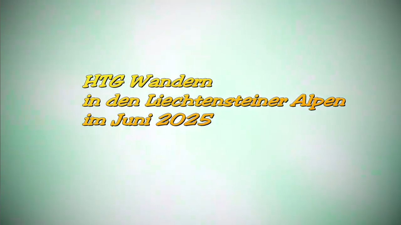 HTG Wandern in den Lichtensteiner Alpen